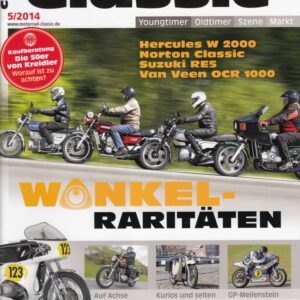 MOTORRAD CLASSIC 5/2014 – Hercules W 2000, ein Klassiker; Norton Classic, ein Klassiker; Suzuki RE 5, ein Klassiker