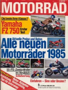 Titelseite: MOTORRAD 5/1985 – Test Yamaha FZ 750; Honda CB 450 N; Kawasaki GPZ 750 R