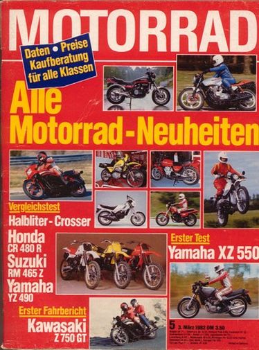MOTORRAD 5/1982 – Test Yamaha XZ 550 mit 37 kW (50 PS) Test & Technik; Test Moto Guzzi Le Mans 1000 mit 65 kW (85 PS) im Test