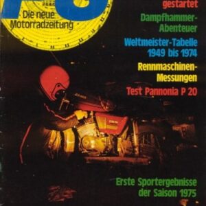 PS 5/1975 – Pannonia P 20 Luxus mit 15 kW (21 PS) Test & Technik, Yamaha XS 650 mit 37,5 kW (51 PS) Test & Technik