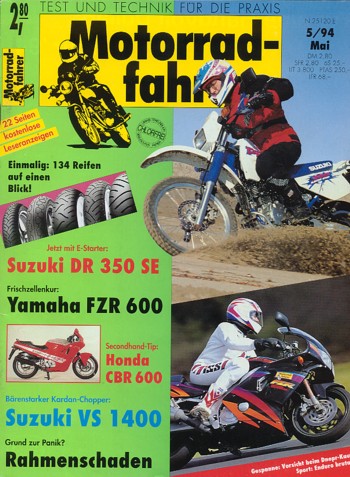 Motorradfahrer 5/1994 – Test Yamaha FZR 600 R; Test Suzuki DR 350 SE; Test Suzuki VS 1400 Intruder; Honda CBR 600 F, aus 2. Hand kaufen