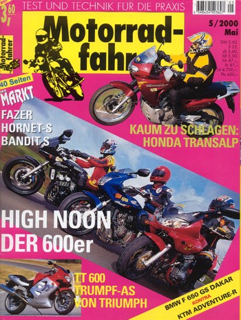 Motorradfahrer 5/2000 – Test Triumph TT 600; Test Honda XL 650 V Transalp; Honda CB 600 F Hornet S; Suzuki GSF 600 S Bandit