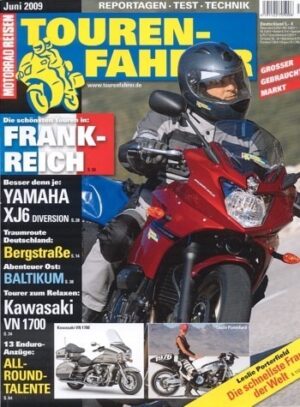 TOURENFAHRER 6/2009 – Yamaha XJ6 Diversion mit 57 kW (78 PS) im TOUREN-Test, Kawasaki VN 1700 Voyager mit 54 kW (73 PS) Test & Technik