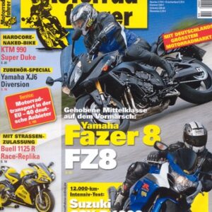 Motorradfahrer 6/2010 – Yamaha FZ8 mit 78 kW (106 PS) Test & Technik; Yamaha Fazer 8 mit 78 kW (106 PS) Test & Technik