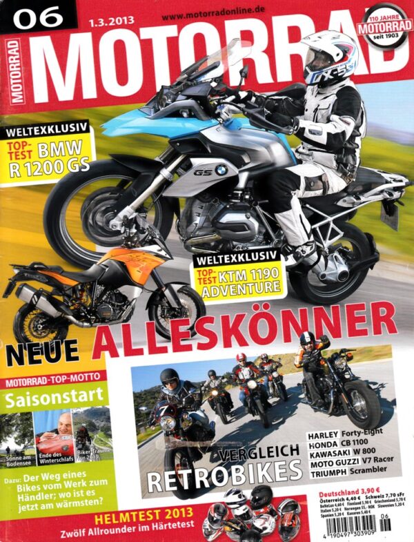 MOTORRAD 6/2013 – Top-Test BMW R 1200 GS 2012/2013; Top-Test KTM 1190 Adventure