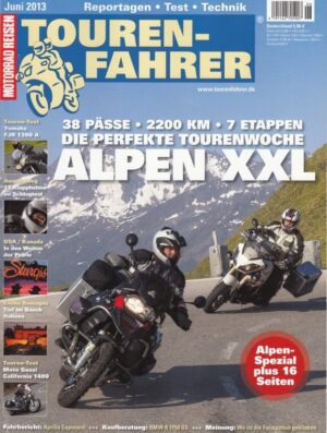 TOURENFAHRER 6/2013 – Yamaha FJR 1300 A mit 107,5 kW (146 PS) Test & Technik, Yamaha XS 1 650, Erinnerungen