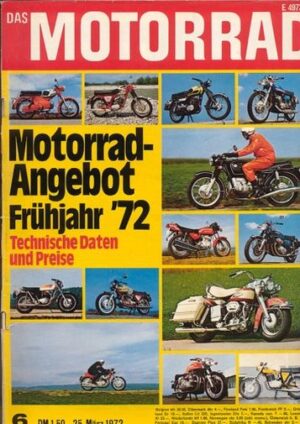 DAS MOTORRAD 6/1972 – MV Agusta 750 S; Motorrad-Angebot Frühjahr 1972