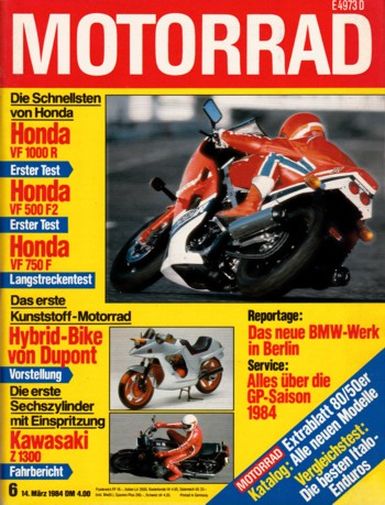 MOTORRAD 6/1984 – Test Honda VF 1000 R mit 74 kW (100 PS) Test & Technik; Test Honda VF 500 F2 mit 51,5 kW (70 PS) Test & Technik