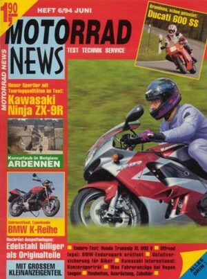 MOTORRAD NEWS 6/1994 – Kawasaki ZX-9R Ninja mit 74 kW (100 PS) Test & Technik; Ducati 600 SS mit 39 kW (53 PS) Test & Technik