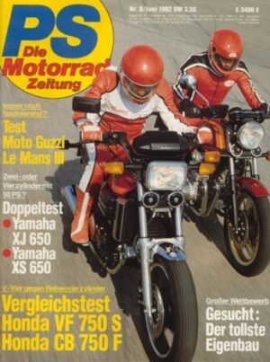 PS 6/1982 – Honda VF 750 S mit 60 kW (82 PS) im Vergleichstest, Honda CB 750 F mit 58 kW (79 PS) im Vergleichstest