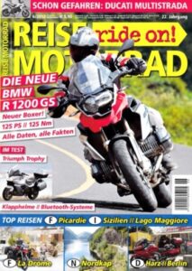 Titelseite: REISE MOTORRAD ride on! 6/2012 – BMW R 1200 GS mit 92 kW (125 PS) als Neuheit in 2013, Triumph Trophy 1200 SE mit 99 kW (135 PS) im Test