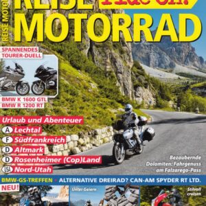 REISE MOTORRAD ride on! 6/2014 – BMW R 1200 RT mit 92 kW (125 PS) im Vergleichstest, BMW K 1600 GTL mit 118 kW (160 PS) im Vergleichstest