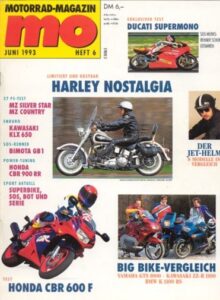 Titelseite: MO 6/1993 – Test Honda CBR 600 F; Kawasaki KLX 650; Ducati Supermono