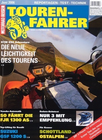Tourenfahrer 6/2006 – KTM 990 Adventure; Suzuki GSF 1200 SA Bandit
