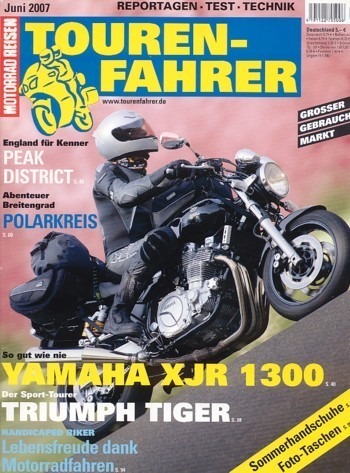 Tourenfahrer 6/2007 – Triumph Tiger 1050; Yamaha XJR 1300