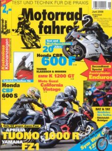 Titelseite: Motorradfahrer Heft 6/2006 – Aprilia Tuono 1000 R vs. Yamaha FZ1, Honda CBR 600 F Geschichte, BMW K 1200 GT