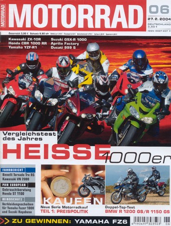 MOTORRAD 6/2004 – Test BMW R 1200 GS; Test BMW R 1150 GS; Aprilia RSV 1000 R Factory; Ducati 999 S