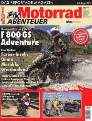 Motorrad ABENTEUER 7/8 2013 – Test Triumph Tiger Explorer XC; Test KTM 1190 Adventure R; Test BMW F 800 GS Adventure