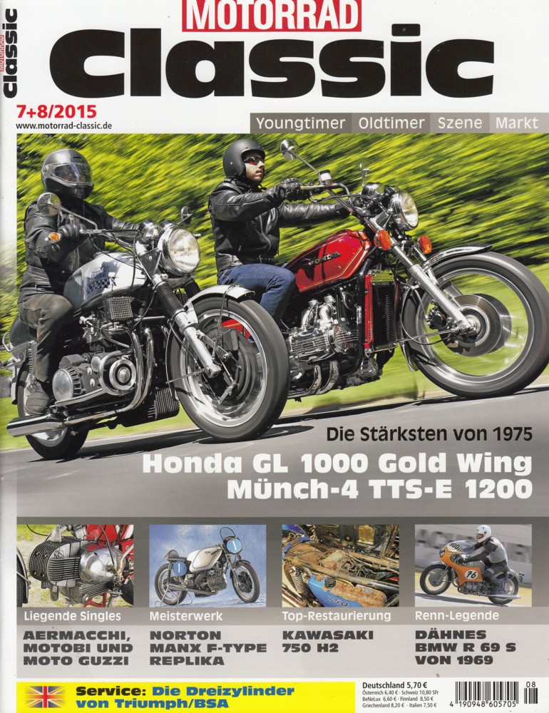 Titelbild: Motorrad Classic 7+8/2015 – Honda GL 1000 Gold Wing; Münch-4 TTS-E 1200