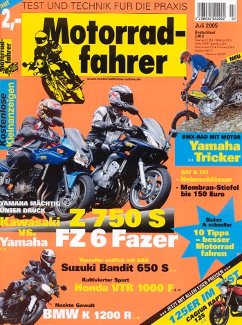 Motorradfahrer 7/2005 – Yamaha Tricker; Test Suzuki Bandit 650 S; Test Honda VTR 1000 F Firestorm; Kawasaki Z 750 S