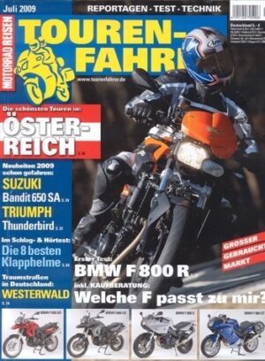 TOURENFAHRER 7/2009 – BMW F 800 R mit 64 kW (87 PS) im TOUREN-Test, Suzuki Bandit 650 SA mit 63 kW (86 PS) Test & Technik