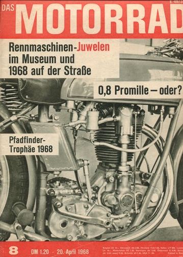 Titelbild: DAS MOTORRAD 8/1968 – Seeley, Colin und seine Rennmaschinen 350 und 500 ccm