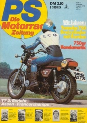 PS 8/1976 – Yamaha GX 750 mit 44 kW (60 PS) im Test, Moto Guzzi 850 T3 mit 43 kW (59 PS) im Test, DKW, die ersten käuflichen Rennmaschinen