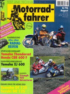 Motorradfahrer 8/1996 – Honda CBR 600 F; Yamaha YZF 600 R Thundercat; Test Triumph Adventurer 900; Suzuki DR 125 SE