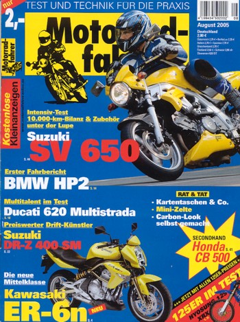 Motorradfahrer Heft 8/2005 – Suzuki SV 650 Intensivtest, BMW HP2 Probefahrt, Ducati Multistrada 620