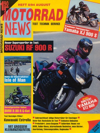 MOTORRAD NEWS 8/1994 – Yamaha XJ 900 S Diversion mit 66 kW (89,4 PS) Vorstellung; Suzuki RF 900 R mit 72 kW (98 PS) Test & Technik