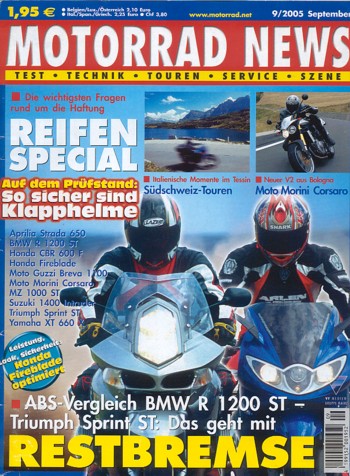 MOTORRAD NEWS 9/2005 – BMW R 1200 ST mit 81 kW (110 PS) im Vergleichstest; Triumph Sprint ST 1050 mit 92 kW (125 PS) im Vergleichstest; MZ 1000 ST mit 83 kW (113 PS) Probefahrt