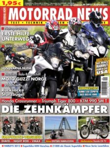 Titelseite: MOTORRAD NEWS 9/2011 – Honda Crossrunner mit 75 kW (102 PS) im Vergleichstest; KTM 990 Supermoto T mit 85 kW (116 PS) im Vergleichstest; Triumph Tiger 800 mit 70 kW (95 PS) im Vergleichstest