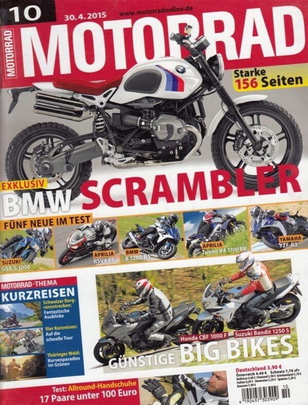 MOTORRAD 10/2015 – BMW Scrambler exklusiv, Honda CBF 1000 F vs. Suzuki Bandit 1250 S im Big Bike Vergleich