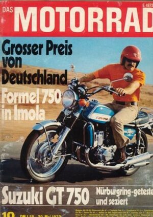 DAS MOTORRAD 10/1972 – Suzuki GT 750 J im Nürburgring-Test; Maico MC 501