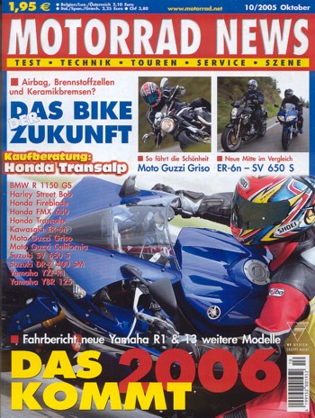 MOTORRAD NEWS 10/2005 – Yamaha YZF-R1 mit 129 kW (175 PS) im Test; Moto Guzzi Griso 1100 mit 65 kW (88 PS) im Test; Harley-Davidson Dyna Street Bob mit 54 kW (73 PS) im Test