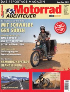 Titelseite: Motorrad ABENTEUER 11/12 2012 – BMW R 1200 GS; KTM 1190 Adventure / R; Triumph Scrambler, hier getunt als Clubman T 860 Six Days; Test Honda CRF 250 L