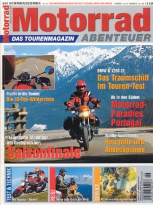 Motorrad ABENTEUER 6/2004 – Test BMW K 1200 LT; KTM 950 Adventure; MV Agusta Brutale S; Benelli TnT 1130