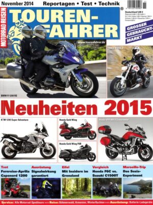 TOURENFAHRER 11/2014 – Honda Gold Wing F6C mit 86 kW (117 PS) im Vergleichstest, Aprilia Caponord 1200 mit 92 kW (125 PS) im Kurz-Test