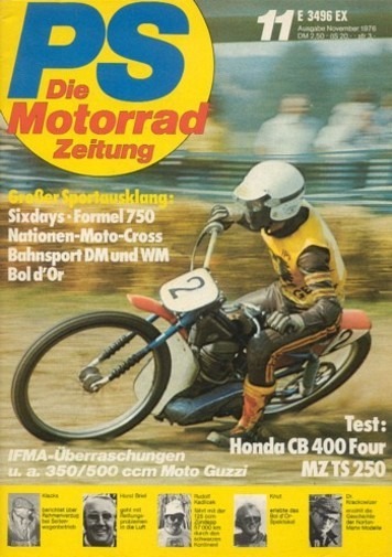 PS 11/1976 – Honda CB 400 Four mit 27 kW (37 PS) im Test, Norton, die ersten käuflichen Rennmaschinen, MZ TS 250 mit 14 kW (19 PS) im Test