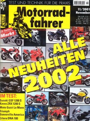 Motorradfahrer 11/2001 – Triumph Bonneville America; Kawasaki ZRX 1200 S; Suzuki GSF 1200 S Bandit; Test Moto Guzzi V11 Le Mans