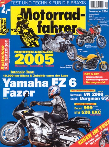 Motorradfahrer 11/2004 – Test Kawasaki KLV 1000; Ducati 999; Test Kawasaki VN 2000; Test Yamaha FZ6 Fazer