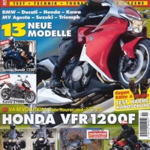 MOTORRAD NEWS 11/2009 – Honda VFR 1200 F mit 127 kW (173 PS) als Neuheit für 2010; BMW R 1200 GS Adventure mit 77 kW (105 PS) im Vergleichstest; Moto Guzzi Stelvio 1200 NTX mit 77 kW (105 PS) im Vergleichstest
