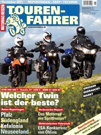TOURENFAHRER 11/2011 – BMW R 1200 RT mit 81 kW (110 PS) im Touren-Test, KTM 990 Supermoto T mit 85 kW (116 PS) im Touren-Test