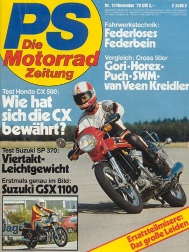PS 11/1979 – Honda CX 500 mit 37 kW (50 PS) Test & Technik, Suzuki SP 370 mit 19 kW (26 PS) Test & Technik, Puch, die Story (Teil 2)
