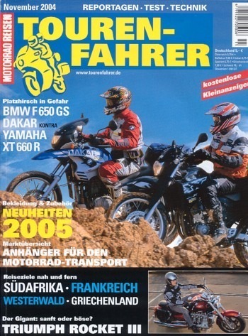 Tourenfahrer 11/2004 – BMW F 650 GS Dakar vs. Yamaha XT 660 R; Triumph Rocket III