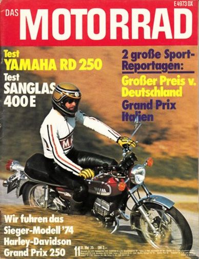 DAS MOTORRAD 11/1975 – Ducati 350 / 500 GTL, Abkehr von der Königswelle; Harley-Davidson Grand Prix 250, hier die Rennmaschine von Walter Villa