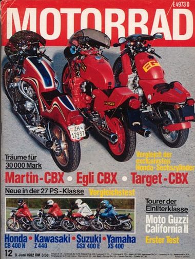 MOTORRAD 12/1982 – Honda CBX, drei getunte Träume im Vergleichstest; Honda CB 400 N mit 20 kW (27 PS) im Vergleichstest