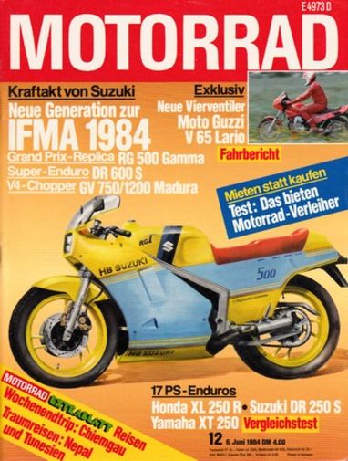 MOTORRAD 12/1984 – Test Moto Guzzi V 65 Lario mit 46 kW (60 PS) im Test; Honda XL 250 R mit 13 kW (17 PS) im Vergleichstest