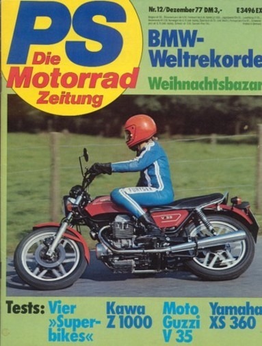 PS 12/1977 – Kawasaki Z 1000 mit 63 kW (85 PS) nach dem Langstreckentest, BMW R 90 S, hier getunt von Wüdo