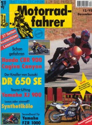 Motorradfahrer 12/1995 – Test Suzuki DR 650 SE; Cagiva Canyon 600; Yamaha XJ 900 S Diversion; Honda CBR 900 RR Fireblade